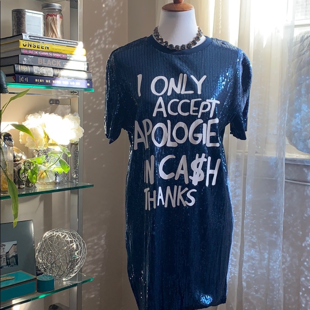 Zara I Only Accept Apologies In Ca$h Thanks Dress